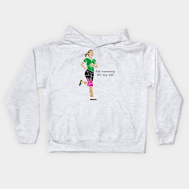 I'm running for my life Kids Hoodie by WanipaMerch